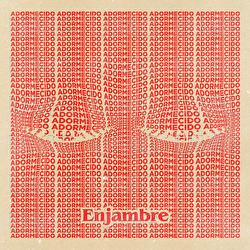 Adormecido - Enjambre
