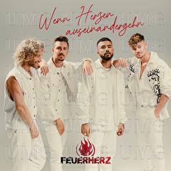 Wenn Herzen auseinandergehn - Feuerherz