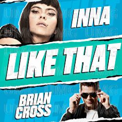 Like That - Brian Cross, INNA