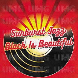 Black Is Beautiful - Sunburst  Jazz