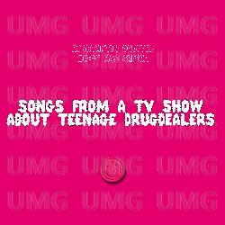 Songs From A TV Show About Teenage Drugdealers - Konstantin Gropper, Ziggy Has Ardeur