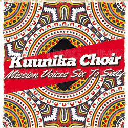 Mission Voices Six To Sixty - Kuunika  Choir