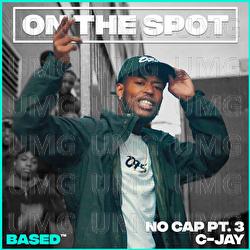 No Cap Pt. 3 - C-Jay