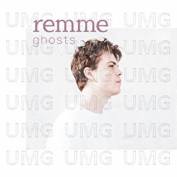ghosts - remme