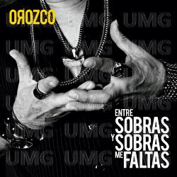 Entre Sobras Y Sobras Me Faltas - Antonio Orozco