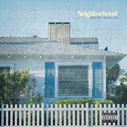 Neighborhood - Miles Wesley
