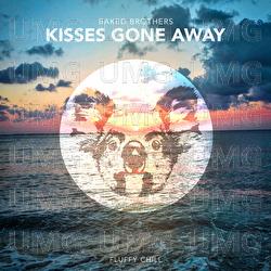 Kisses Gone Away - Baked Brothers