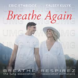 Breathe Again - Kalsey Kulyk, Eric Ethridge