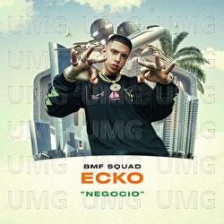 Negocio - BMF Squad, ECKO