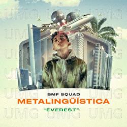 Everest - BMF Squad, Metalingüística