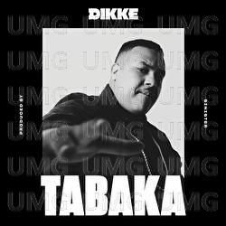 Tabaka - DIKKE
