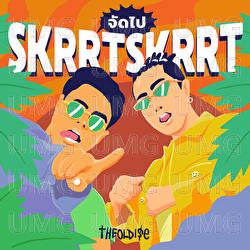 Let's go Skrtt Skrtt - THE OLD i$E