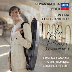 Viotti: Sinfonia Concertante No. 1 - Concerto No. 3 for Violin, Piano and Orchestra