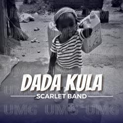 Dada Kula - Scarlet  Band