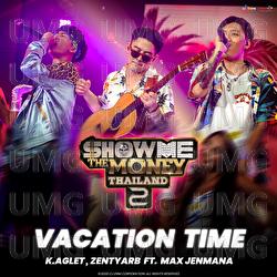 Vacation Time - K.AGLET, Zentyarb, Max Jenmana