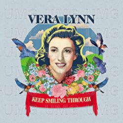Keep Smiling Through - Vera Lynn