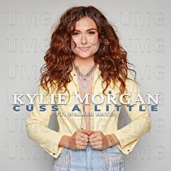 Cuss A Little - Kylie Morgan, Walker Hayes