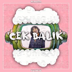 Cek Balik - Hullera