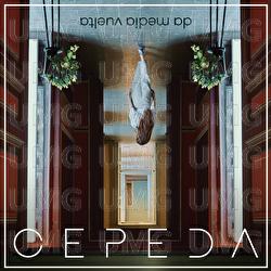 Da Media Vuelta - Cepeda
