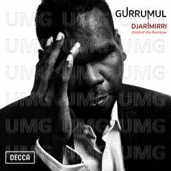 Djarimirri (Child Of The Rainbow) - Gurrumul