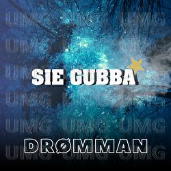 Dr&oslash;mman - SIE GUBBA