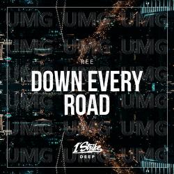 Down Every Road - Ree