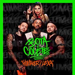 Bota O Colete - HITMAKER, Lexa