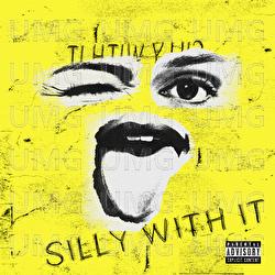 Silly With It - KOKO