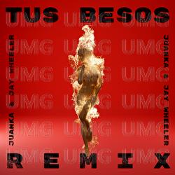 Tus Besos - Juanka, Jay Wheeler