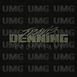 Goodyears - Travis Denning