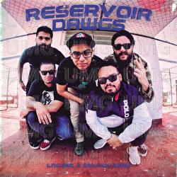 Reservoir Dawgs - Lng Sht, Galaxia Cero
