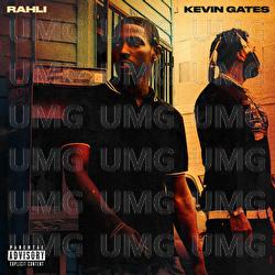Do Dirt Alone - Rahli, Kevin Gates
