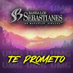 Te Prometo - Banda Los Sebastianes