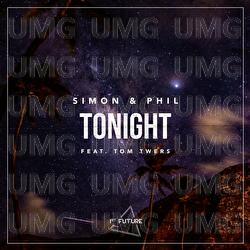 Tonight - Simon & Phil, Tom Twers