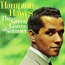 The Green Leaves Of Summer - Hampton Hawes