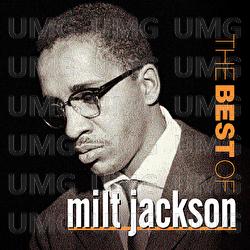 The Best Of Milt Jackson - Milt Jackson