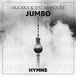 Jumbo - AKA AKA, Oscar House