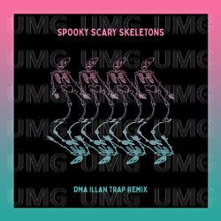Spooky Scary Skeletons - Andrew Gold, DMA ILLAN