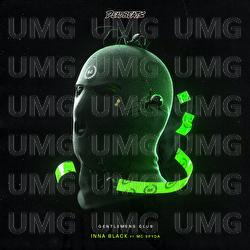 Inna Black - Gentlemens Club, MC Spyda