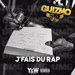 J'fais du rap - Guizmo