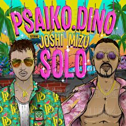 Solo - Psaiko.Dino, Joshi Mizu