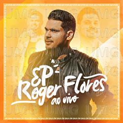 Roger Flores - Roger Flores