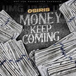 Money Keep Coming - YK Osiris