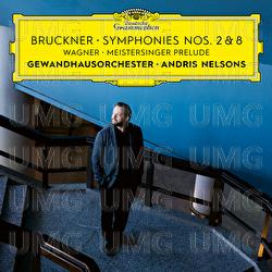 Bruckner: Symphonies Nos. 2 & 8 / Wagner: Meistersinger Prelude