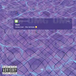 come over - 12AM
