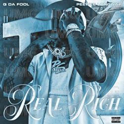 Real Rich - Q Da Fool, Peewee Longway