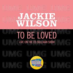 To Be Loved - Jackie Wilson