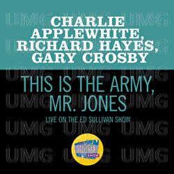 This Is The Army, Mr. Jones - Charlie Applewhite, Richard Hayes, Gary Crosby