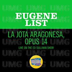La Jota Aragonesa, Opus 14 - Eugene List