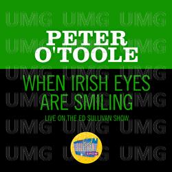 When Irish Eyes Are Smiling - Peter O'Toole